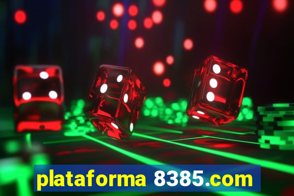 plataforma 8385.com